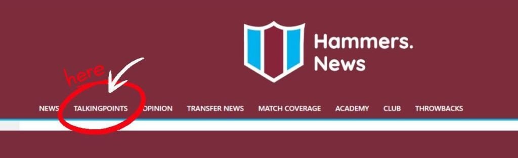 Image of Hammers News navigation bar highlighting where to access TalkingPoints,