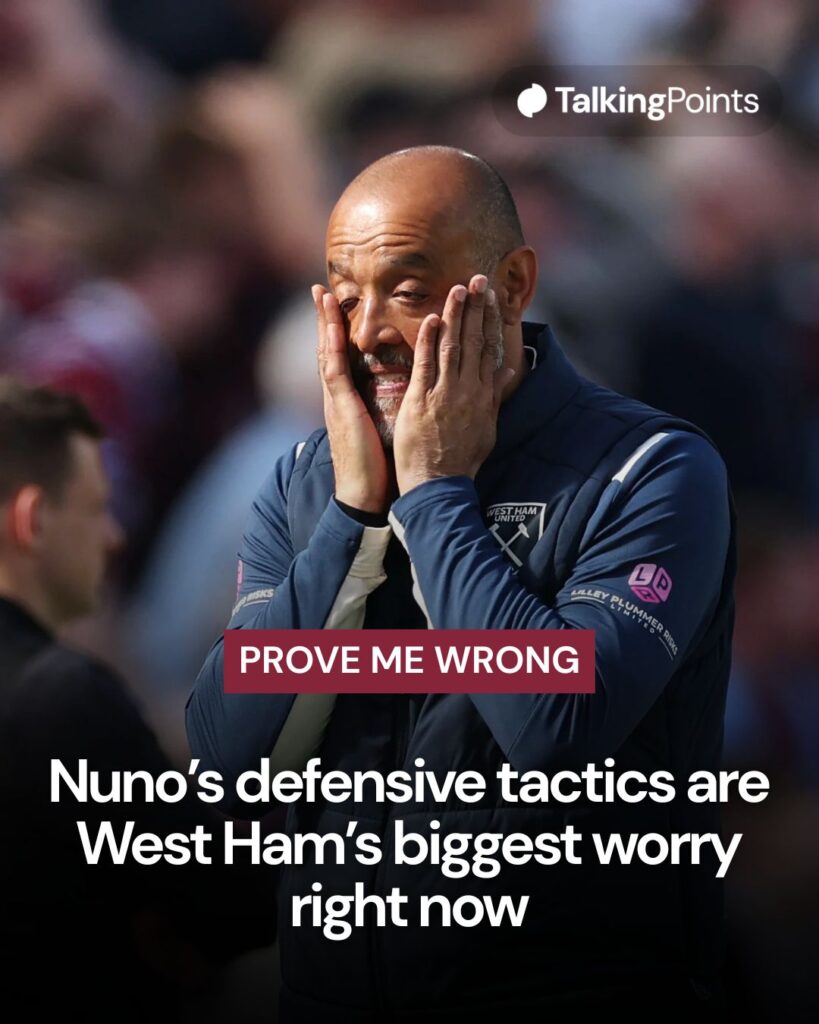 A graphic with the statement: "Prove me wrong - Nuno's defensive tactics are West Ham's biggest worry right now." Image shows Nuno Espirito Santo reacting during West Ham's Premier League game with Everton.